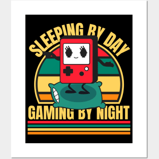 Sleeping By Day Gaming By Night Posters and Art